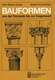 Publikation  Bauformen von der Romanik bis zur Gegenwart; Ein Bildhandbuch 1.1.2004 Ansicht